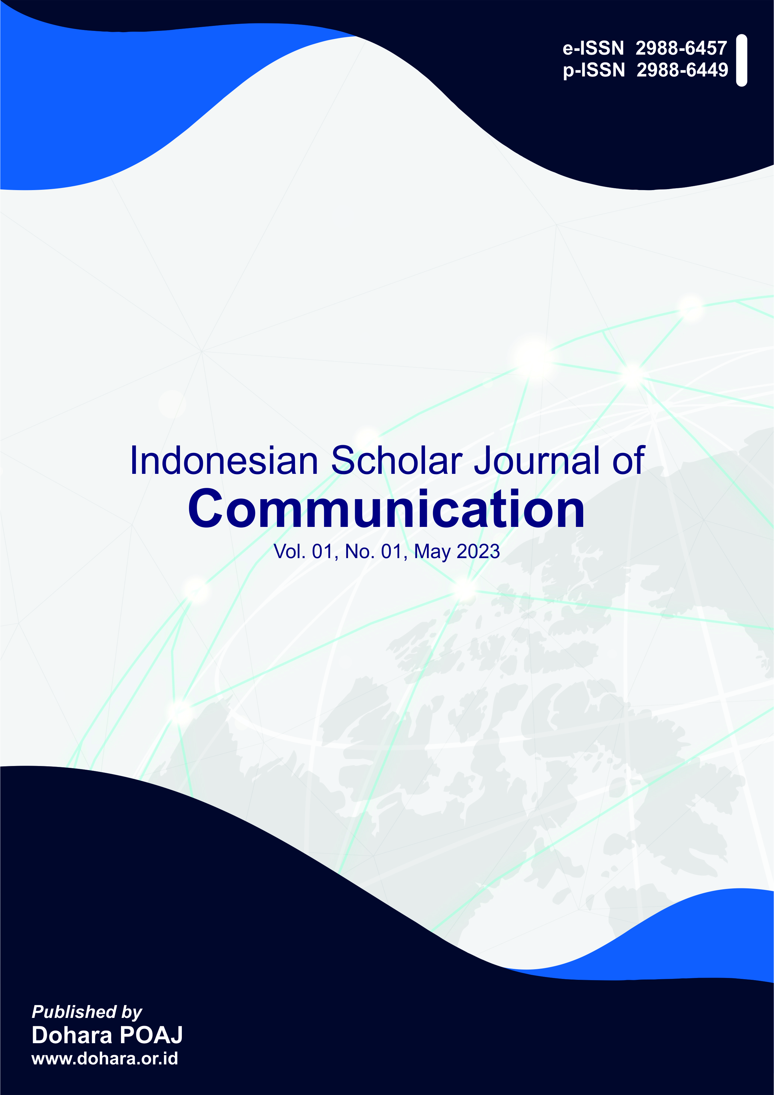 					View Vol. 1 No. 01 (2023): Indonesian Scholar Journal of Communication (ISJC)
				